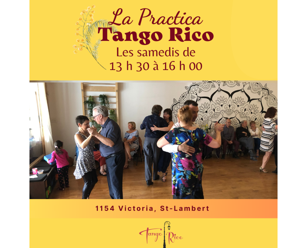 La Practica de Tango Rico - Les samedis à St-Lambert